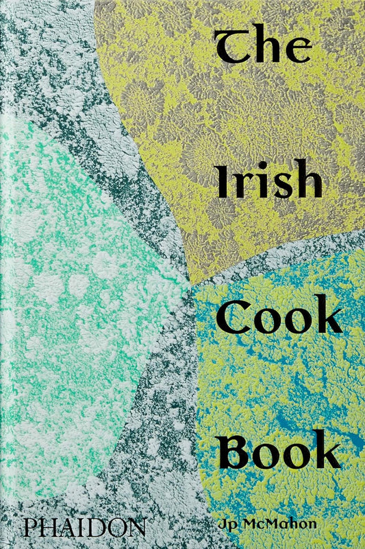 The Irish Cookbook  by Jp McMahon